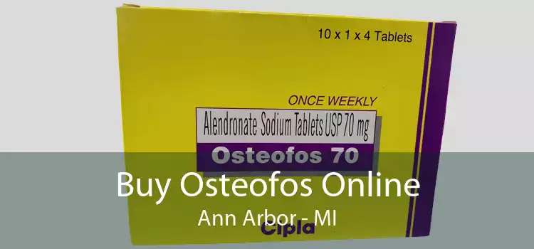 Buy Osteofos Online Ann Arbor - MI