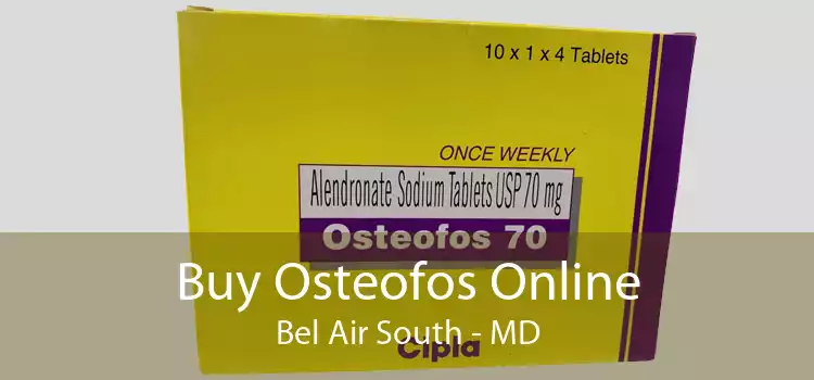 Buy Osteofos Online Bel Air South - MD