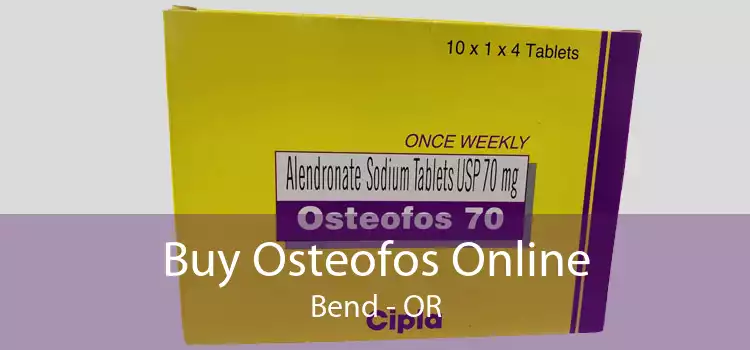Buy Osteofos Online Bend - OR