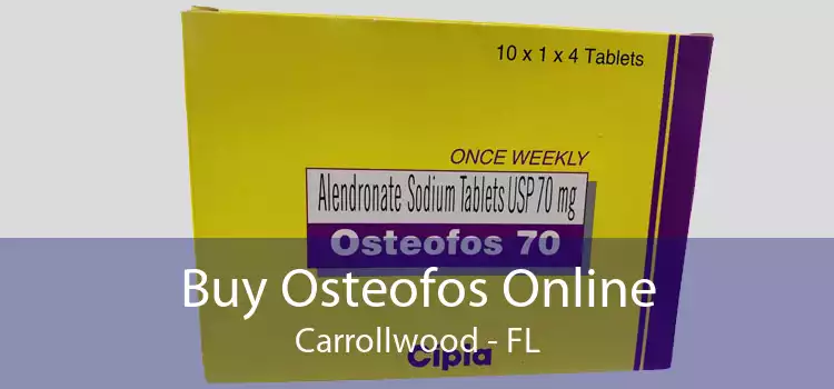 Buy Osteofos Online Carrollwood - FL
