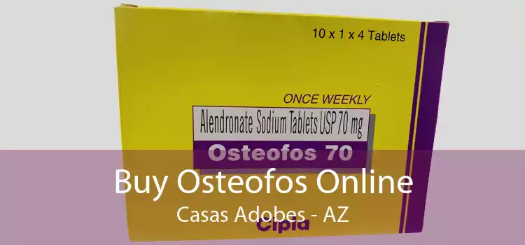 Buy Osteofos Online Casas Adobes - AZ