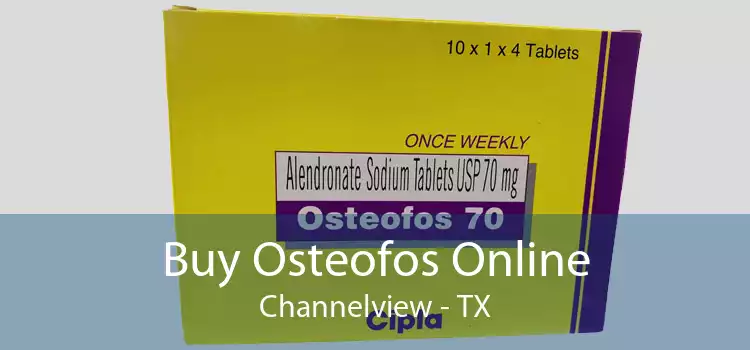 Buy Osteofos Online Channelview - TX