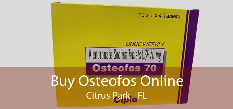 Buy Osteofos Online Citrus Park - FL