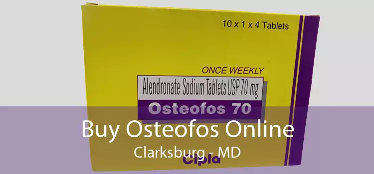 Buy Osteofos Online Clarksburg - MD