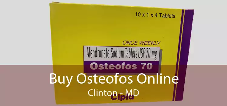 Buy Osteofos Online Clinton - MD