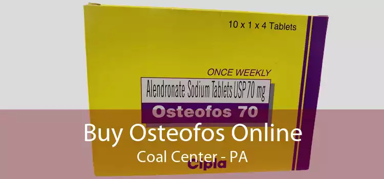 Buy Osteofos Online Coal Center - PA