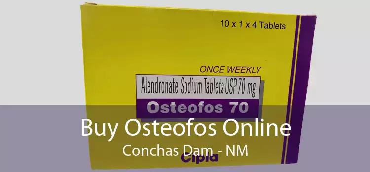 Buy Osteofos Online Conchas Dam - NM