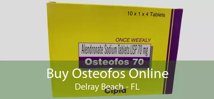 Buy Osteofos Online Delray Beach - FL